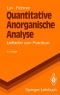 Quantitative Anorganische Analyse: Leitfaden zum Praktikum (Springer-Lehrbuch)
