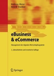 book cover of eBusiness & eCommerce: Management der digitalen Wertschöpfungskette by Andreas Meier