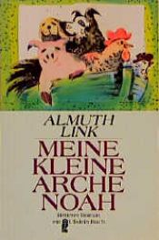 book cover of Meine kleine arche Noah by Almuth Link