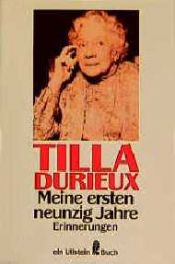 book cover of Meine ersten neunzig Jahre by Tilla Durieux