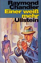 book cover of Einer weiß mehr by Рејмонд Чандлер