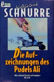 book cover of Die Aufzeichnungen des Pudels Ali by Wolfdietrich: Schnurre