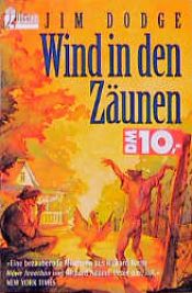 book cover of Wind in den Zäunen by Jim Dodge
