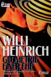 book cover of Geometrie einer Ehe by Willi Heinrich