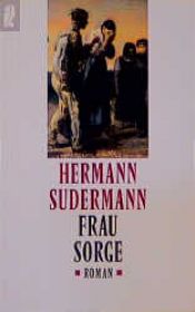 book cover of Frau Sorge by Hermann Sudermann
