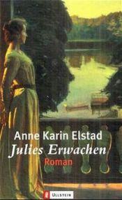 book cover of Julies Erwachen by Anne Karin Elstad