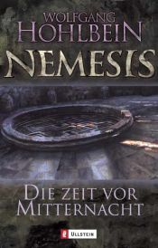 book cover of Nemesis Bd. 1 - Die Zeit vor Mitternacht by Wolfgang Hohlbein