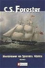 book cover of Hornblower an Spaniens Küsten by C. S. Forester