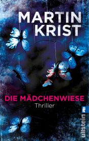 book cover of Die Mädchenwiese by Martin Krist