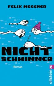 book cover of Nichtschwimmer (3 CDs) by Felix Wegener|Matthias Stolz
