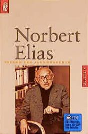 book cover of Zeugen des Jahrhunderts. Norbert Elias. by Norbert Elias