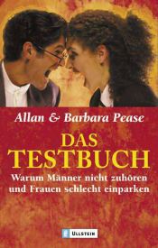 book cover of Het Pease relatie-testboek waarom mannen niet ... waarom vrouwen altijd by Allan Pease