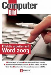 book cover of Effektiv arbeiten mit Word 2003 by Computerbild
