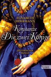 book cover of Konstanze. Die zwei Könige by Elisabeth Herrmann