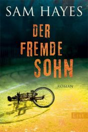 book cover of Der fremde Sohn by Sam Hayes