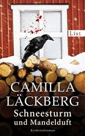 book cover of Schneesturm und Mandelduft by Camilla Lackberg