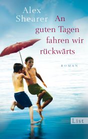 book cover of An guten Tagen fahren wir rückwärts by Alex Shearer