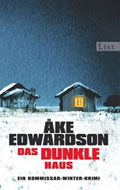 book cover of Das dunkle Haus: Ein Kommissar-Winter-Krimi (Ein Erik-Winter-Krimi, Band 11) by Åke Edwardson