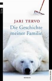 book cover of Die Geschichte meiner Familie by Jari Tervo