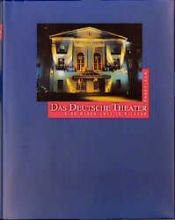 book cover of Das Deutsche Theater : eine Geschichte in Bildern by (Berlin) Deutsches Theater
