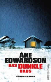 book cover of Das dunkle Haus: Kriminalroman (Ein Erik-Winter-Krimi, Band 11) by Åke Edwardson