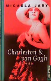 book cover of Charleston und Van Gogh by Micaela Jary