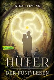 book cover of Hüter der fünf Leben by Nica Stevens