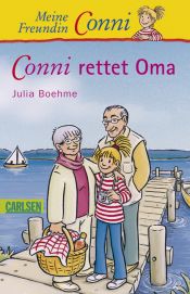 book cover of Conni rettet Oma by Julia Boehme