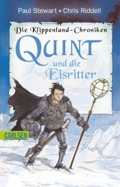book cover of Die Klippenland-Chroniken, Band 8: Quint und die Eisritter by Paul Stewart