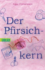 book cover of Der Pfirsichkern by Inger Frimansson