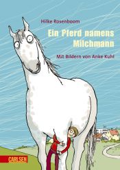 book cover of Ein Pferd namens Milchmann (Lesezauber) by Hilke Rosenboom
