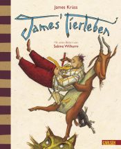 book cover of James' Tierleben : eine kleine Zoologie zur Unterhaltung und Belehrung und zum Lesen und Vorlesen für die ganze Familie, in 109 gereimten Lektionen by James Krüss