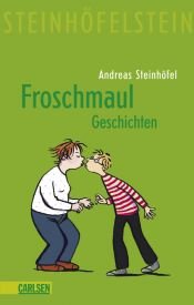 book cover of Froschmaul - Geschichten by Andreas Steinh?fel