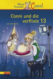 book cover of Conni-Erzählbände 13: Conni und die verflixte 13 by Julia Boehme