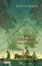 book cover of Die Dämonen von Dong Pe by Peter Dickinson