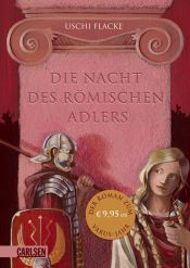book cover of Die Nacht des römischen Adlers by Uschi Flacke
