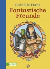 book cover of Fantastische Freunde: Fantastische Freunde: Vorlesebuch by Cornelia Franz
