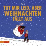 book cover of Tut mir leid, aber Weihnachten fällt aus by Flix