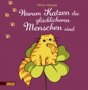 book cover of Warum Katzen die glücklicheren Menschen sind by Olivia Vieweg