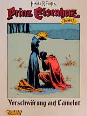 book cover of Prinz Eisenherz, Bd.11, Verschwörung auf Camelot by Harold Foster