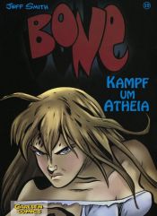 book cover of Bone 19. Kampf um Atheia by Jeff Smith