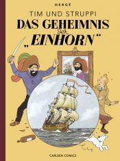 book cover of Tim & Struppi Farbfaksimile, Band 10: Das Geheimnis der Einhorn by Herge