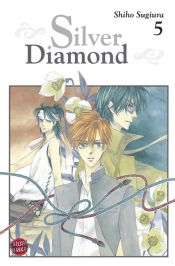 book cover of Silver Diamond 05: Ties That Bind by Shiho Sugiura