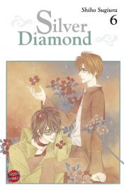 book cover of Silver Diamond. 6, Prophecy fulfilled by Shiho Sugiura