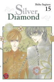 book cover of SILVER DIAMOND(15) (冬水社・いち*ラキコミックス) by Shiho Sugiura