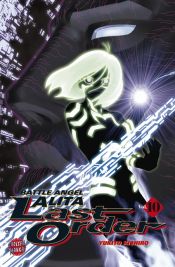 book cover of Battle Angel Alita: Last Order, Vol. 10 by Yukito Kishiro