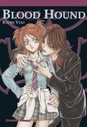 book cover of Blood Hound by Kaori Yuki