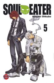 book cover of Soul Eater, Vol. 5 by Atsushi Ohkubo