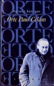 book cover of Orte Paul Celans by Helmut Böttiger