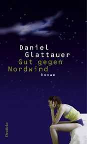 book cover of Mot nordavinden by Daniel Glattauer